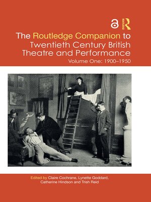 cover image of The Routledge Companion to Twentieth Century British Theatre and Performance